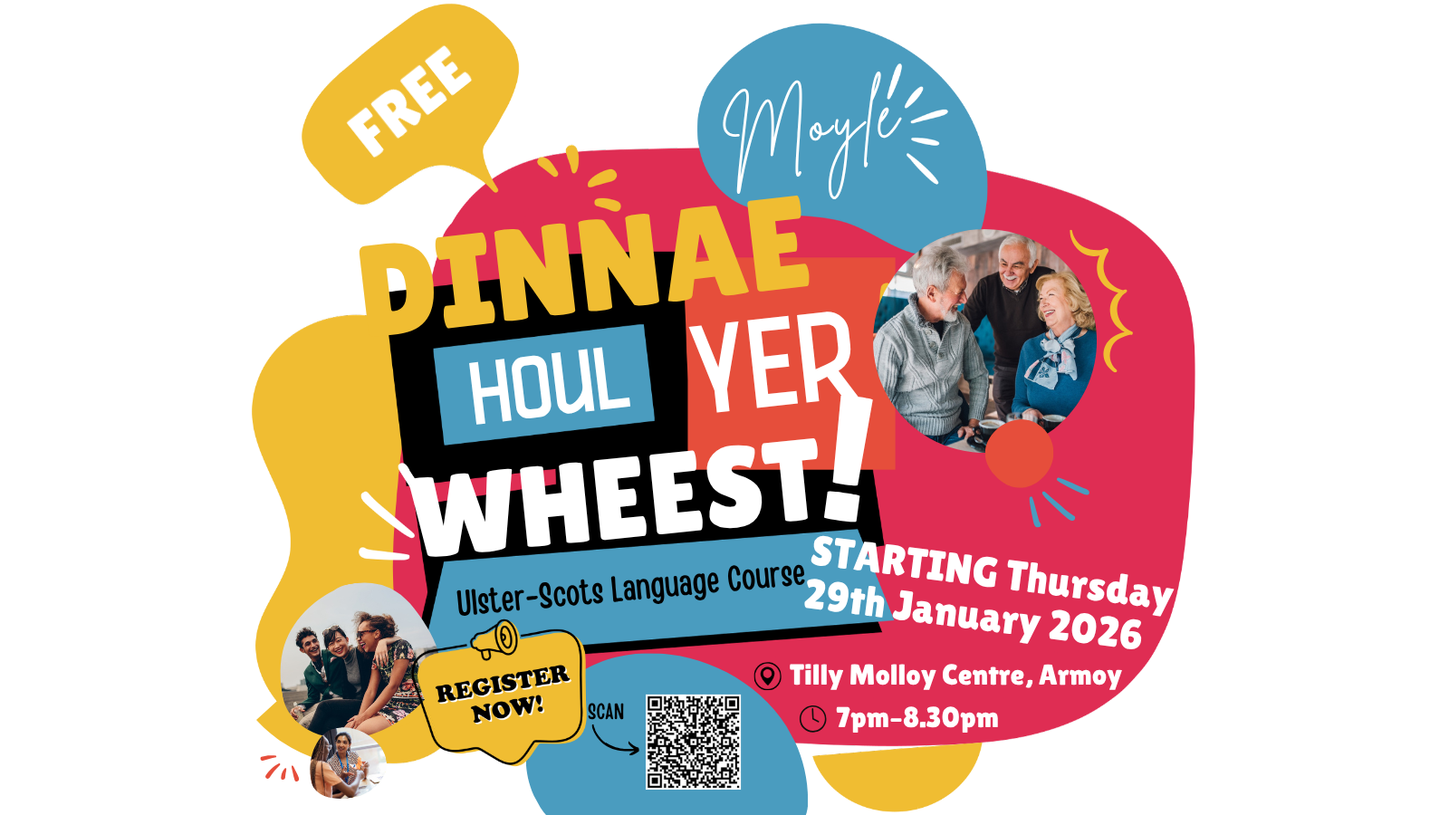 Colourful graphic of pink, blue and yellow circles against a white background. Graphic is promoting a free Ulster-Scots language course starting 29 January 2026 at Tilly Molloy Centre, Armoy, from 7pm to 8:30pm.
