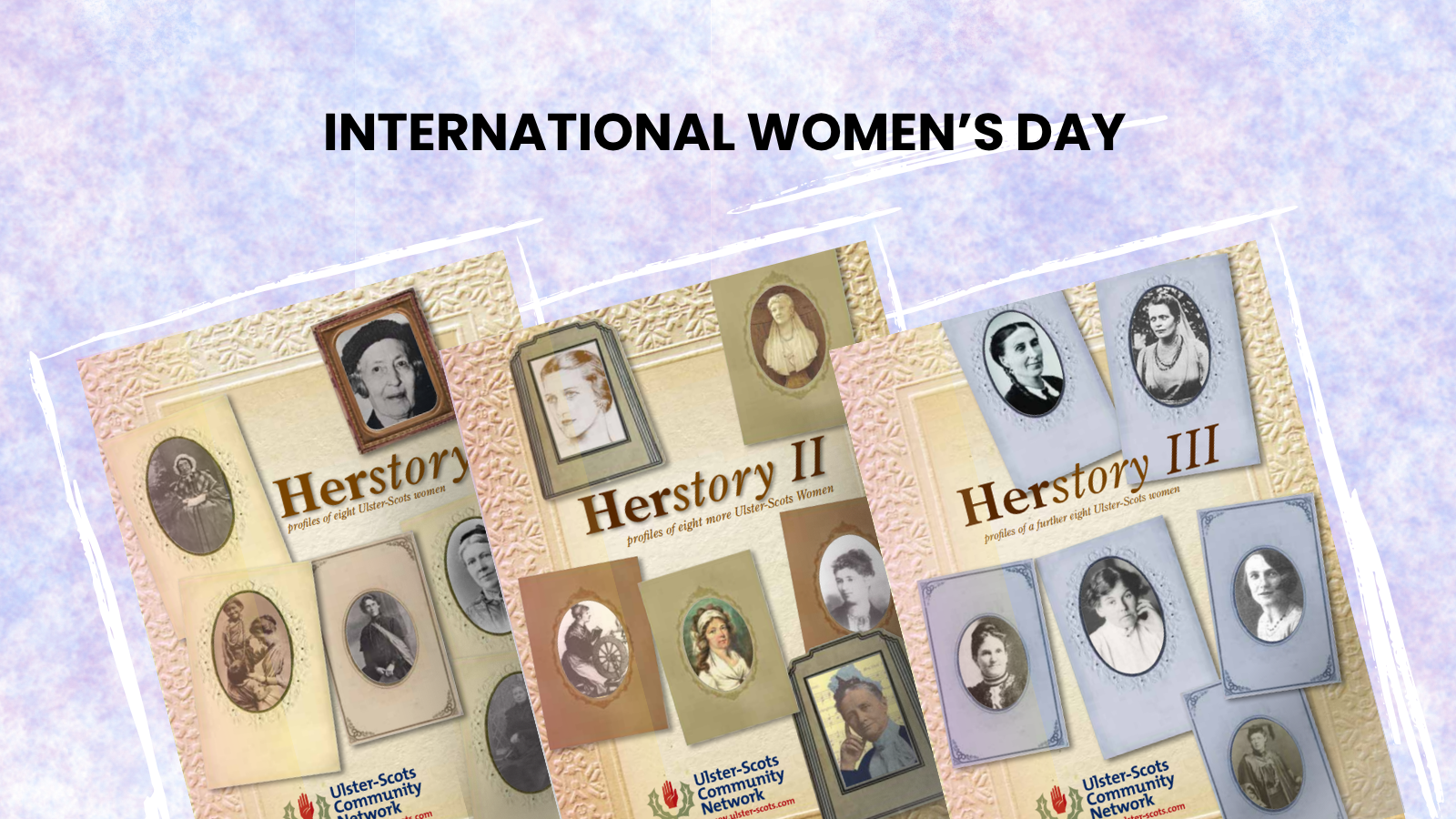 Collage of vintage portraits celebrating women's history for International Women's Day with 'Herstory I, II, III' titles against a light purple background.