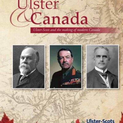 Cover of a book titled 'Ulster & Canada' featuring three historical black and white portraits against a vintage map background with red maple leaves at the bottom.