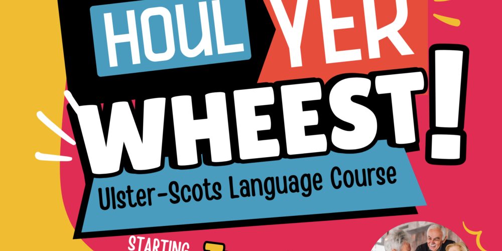 Colourful poster advertising a free Ulster-Scots language course at Mossley Mill, Newtownabbey, starting Tuesday 13 October 2026, from 7pm to 8:30pm.