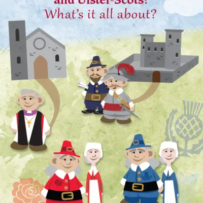 Illustration showing Ulster-Scots settlers, clergy, and castles representing the Plantation of Ulster history.