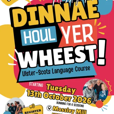 Colourful poster advertising a free Ulster-Scots language course at Mossley Mill, Newtownabbey, starting Tuesday 13 October 2026, from 7pm to 8:30pm.