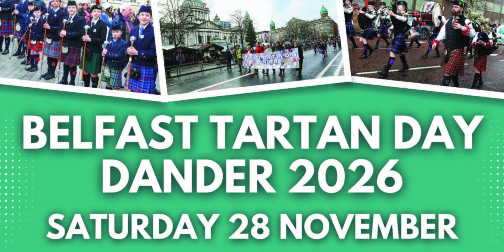 Belfast Tartan Day Dander 2026 event poster with a cityscape of Belfast City Hall and Royal Avenue, with a selection of three parade photographs underneath. Event details and a black and white QR code to register are at the bottom of the poster.