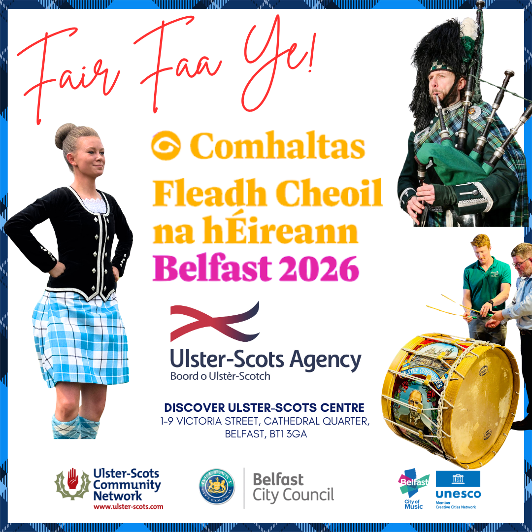 On the left is a young woman in traditional Ulster-Scots highland dance jacket and kilt, performing a routine. A piper in green and black tartan is to the right. Against a white background is the text Fair Faa Ye comhaltas fleadh cheoil na hEireann Belfast 2026.